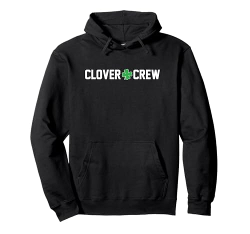 Clover Crew Funny Saying Saint Patrick's Day �p�[�J�[