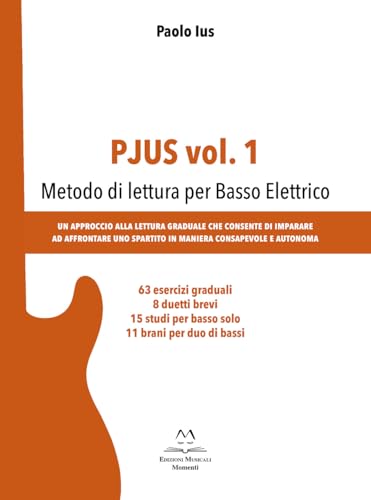 Pjus. Metodo di lettura per basso elettrico (Vol. 1)