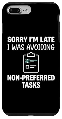 Sorry I'm Late I was Avoiding Non-Preferred Tasks Goose �X�}�z�P�[�X iPhone 7 Plus/8 Plus �p