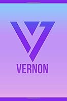 Seventeen 17 Vernon KPOP Notebook Journal Diary: KPOP Notebook Journal 172984071X Book Cover