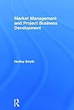 Market Management and Project Business Development