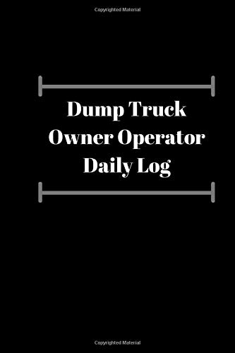 Dump Truck Owner Operator Daily Log 30 pages