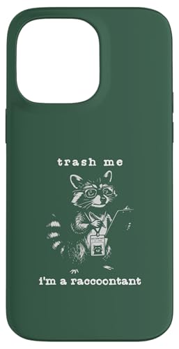 Funny Pun Accountant Raccoon Trash Me Im Raccoontant ���B���e�[�W �X�}�z�P�[�X iPhone 14 Pro Max �p