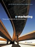 Electronic Marketing: Theory and Practice for the Twenty-First Century