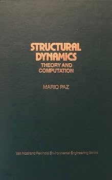 Hardcover Structural Dynamics Theory and Computation Book