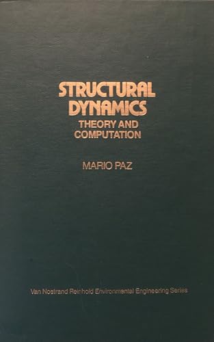 Structural Dynamics Theory and Computation 0442230192 Book Cover