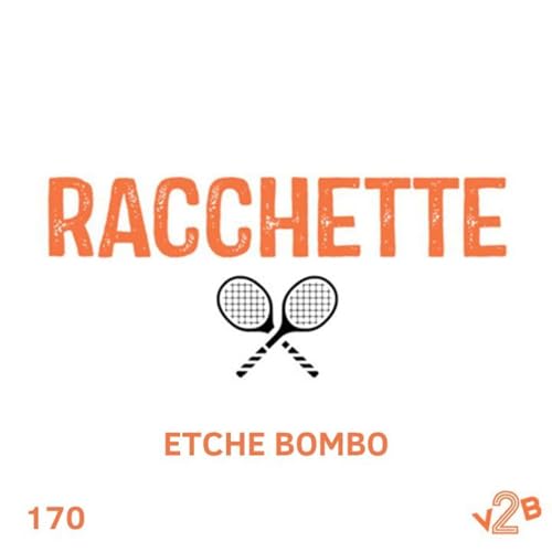 Episodio 170 (5x6): Etche Bombo