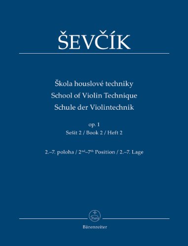 Šev?ík: School of Violin Technique, Op. 1 - Book 2 (2nd-7th Positions)