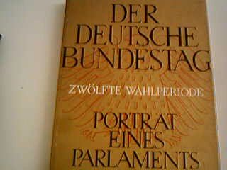Hardcover Der Deutsche Bundestag. Zw?lfte Wahlperiode. Portr [German] Book