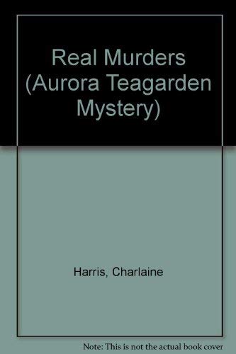 Real Murders (Aurora Teagarden Mysteries, Book 1): Harris, Charlaine ...