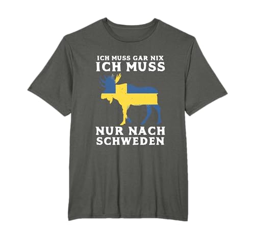 Muss erst nach Schweden Skandinavien Urlaub Campingzelt T-Shirt