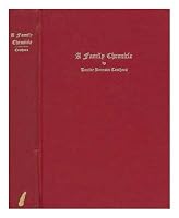 A Family Chronicle: By Louise Bronson Crothers B0007FLLM4 Book Cover