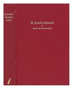 A Family Chronicle: By Louise Bronson Crothers