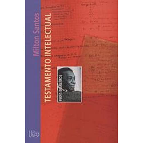 Milton santos: testamento intelectual
