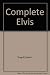 Complete Elvis