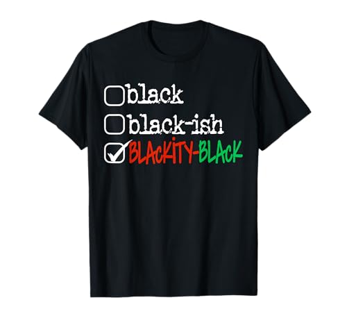 Black Black-ish Blackity-Black History Month T-Shirt für 18,49 EUR (-5%) statt 31,56 EUR bei amazon.de Bild: Black Black-ish Blackity-Black History Month T-Shirt für 18,49 EUR (-5%) statt 31,56 EUR bei amazon.de