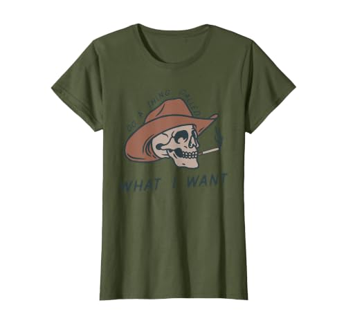 I Do a Thing Called What I Want Design T-Shirt, Women, Olive Green, X-Small