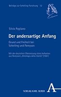 Der Andersartige Anfang: Grund Und Freiheit Bei Schelling Und Pareyson 3495999337 Book Cover