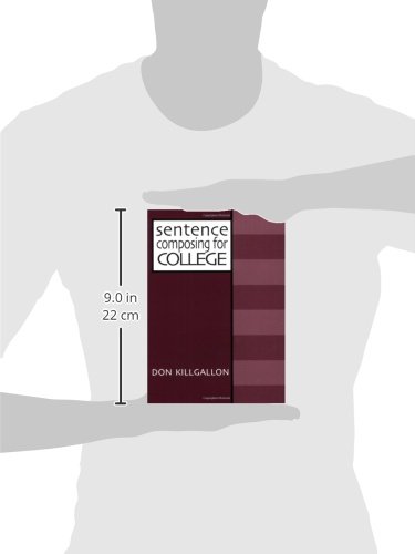 Sentence Composing for College: A Worktext on Sentence Variety and Maturity - Image 2