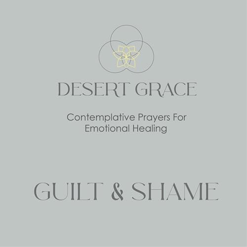 Prayer for Healing Guilt & Shame