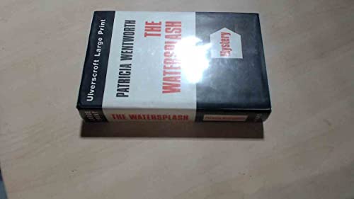 The Watersplash (U) [Large Print] 0854564896 Book Cover