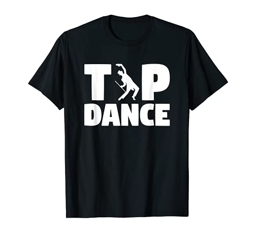 Regalo de claqué para bailarín de tap dance «Tap Dance» Camiseta