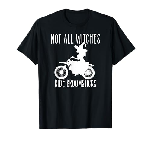 Not all Witches Ride Broomsticks Wiccan Biker Cheeky Witch T-Shirt