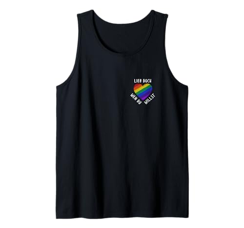 Lieb Doch Wen Du Willst - LGBTQ Regenbogen Fahne CSD Tank Top