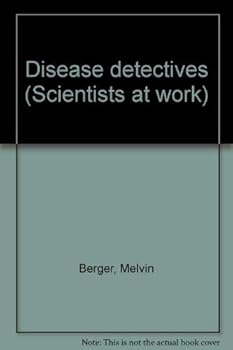 Hardcover Disease detectives (Scientists at work) Book
