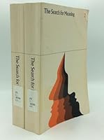 THE SEARCH FOR MEANING, Volumes I-II B0021OPXPK Book Cover