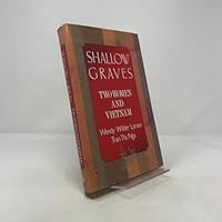Shallow Graves: Two Women and Vietnam 0394549856 Book Cover