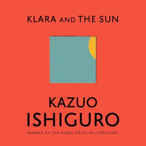 Klara and the Sun by Kazuo Ishiguro episode artwork
