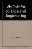 VisiCalc for Science and Engineering 0895880962 Book Cover