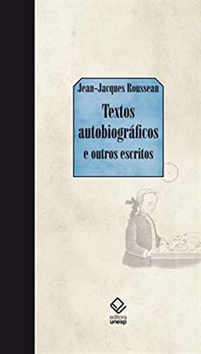 Textos autobiográficos: e outros escritos