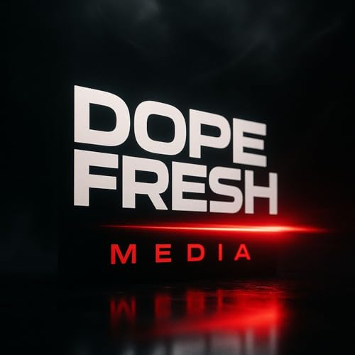 Dope Fresh Media Podcast Por I Am Refocused Radio arte de portada