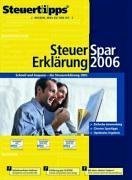 Steuer-Spar-Erklärung 2006: Die perfekte Steuererklärung für 2005/2006