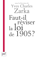 Faut-il reviser la loi de 1905 ? la separation de la religion et de l'etat 2130550266 Book Cover