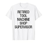Retired Tool Machine Shop Supervisor