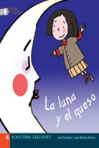 Paperback La luna y el queso (Deditos a Compas) (Spanish Edition) [Spanish] Book