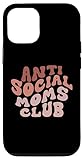 iPhone 12/12 Pro Anti Social Moms Club Retro Funny Mom Life Mothers Day Mom Case