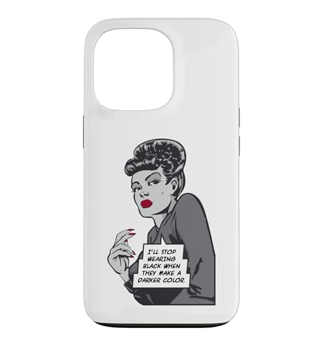 I'll Stop Wear Black When They Make A Dark Color Goth �X�}�z�P�[�X iPhone 13 Pro �p