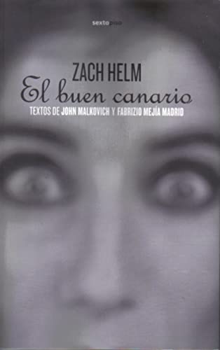 El buen canario/ The Good Canary (Spanish Edition) [Spanish] 8496867382 Book Cover