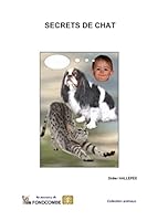 Secrets de chat: Plus de 1000 citations sur les chats 1508421544 Book Cover