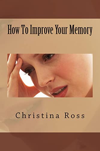 How To Improve Your Memory