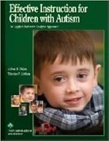 Effective Instruction for Children with Autism: An Applied Behavior Analytic Approach 1890032107 Book Cover