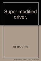 Super modified driver, B0007E1UBC Book Cover
