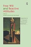 Free Will and Reactive Attitudes