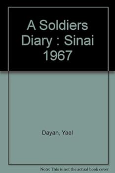 Hardcover A Soldier"s Diary : Sinai 1967 Book