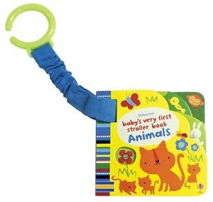 Baby's Very First Stroller Book Animals 0794535356 Book Cover