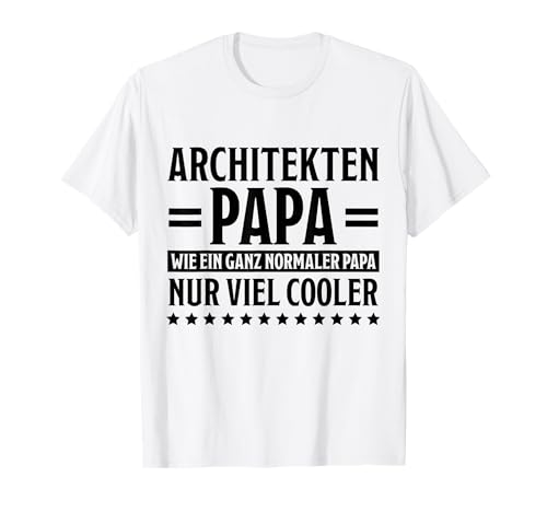 Architekt Papa Lustiges Architekt T-Shirt
